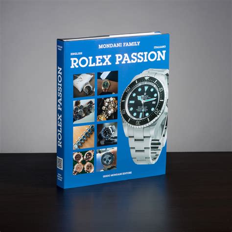 libro rolex passion|Rolex Passion by Mondani Books .